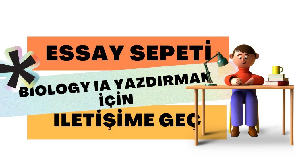 ib biology ia nasıl yazılır örnekleri danışmanlık